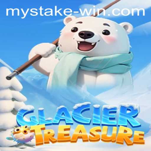 Exploring GlacierTreasure: Strategy, Thrills, and Winning with Mystake